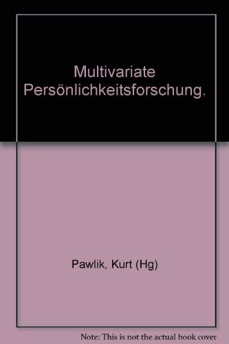 Multivariate Persönlichkeitsforschung.