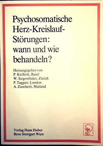 Stock image for Psychosomatische Herz-Kreislauf-Strungen: Wann und wie behandeln? for sale by Antiquariat & Verlag Jenior