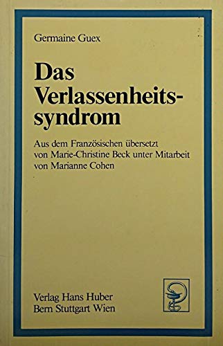 9783456812328: Das Verlassenheitssyndrom