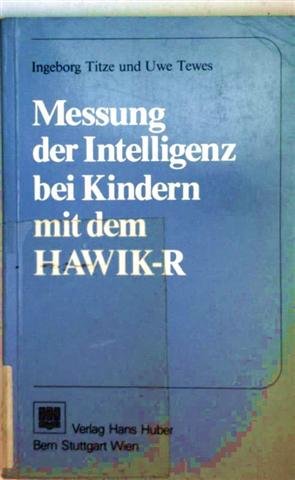 9783456813332: Messung Der Intelligenz Bei Kindern Mit Dem Hawik-R