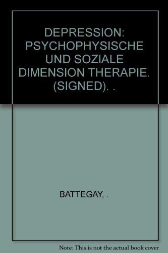 Imagen de archivo de Depression: Psychophysische und soziale Dimension a la venta por Bernhard Kiewel Rare Books