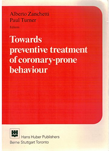 9783456814476: Towards Preventive Treatment of Coronary-prone Behavior