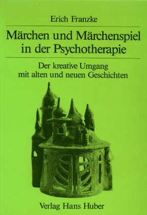 Stock image for Mrchen und Mrchenspiel in der Psychotherapie. Der kreative Umgang mit alten und neuen Geschichten for sale by medimops