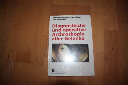 Diagnostische Und Operative Arthroskopie Aller Gelenke: 40 - Hempfling, Harald