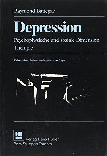 Beispielbild fr Depression. Psychophysische und soziale Dimension. Therapie zum Verkauf von medimops