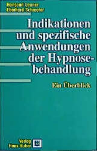 Beispielbild fr Indikationen und spezifische Anwendungen der Hypnosebehandlung: Ein berblick zum Verkauf von medimops