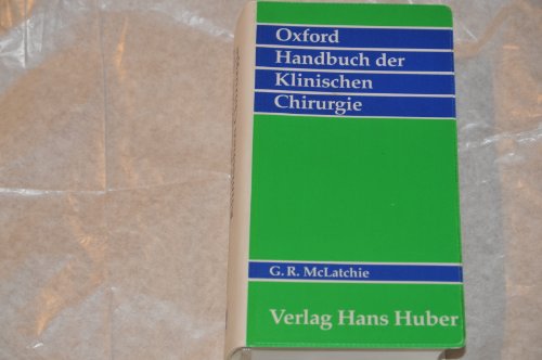 Stock image for Oxford Handbuch der Klinischen Chirurgie for sale by Gerald Wollermann