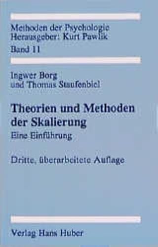 9783456828817: Theorien und Methoden der Skalierung. Eine Einfhrung. ( = Methoden der Psychologie, 11) .