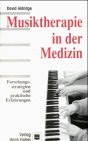 9783456829012: Musiktherapie in der Medizin: Forschungsstrategien und praktische Erfahrungen