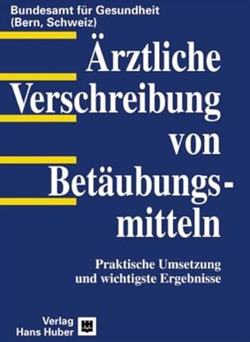 9783456829104: rztliche Verschreibung von Betubungsmitteln.