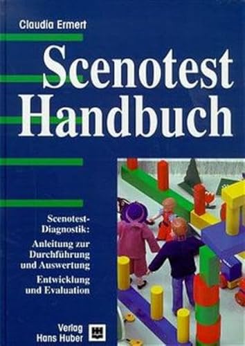 9783456829128: Scenotest-Handbuch: Scenotest-Diagnostik: Anleitung zur Durchfhrung und Auswertung. Entwicklung und Evaluation