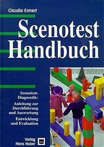 9783456829128: Scenotest-Handbuch: Scenotest-Diagnostik: Anleitung zur Durchfhrung und Auswertung. Entwicklung und Evaluation