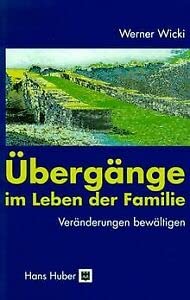 Beispielbild fr bergnge im Leben der Familie. Vernderungen bewltigen. zum Verkauf von Fachbuch-Versandhandel