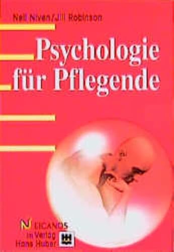 Psychologie fÃ¼r Pflegende. (9783456829661) by Niven, Neil; Robinson, Jill