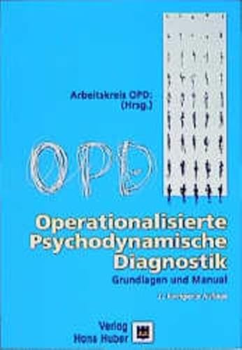 Beispielbild fr OPD Operationalisierte Psychodynamische Diagnostik Grundlagen und Manual zum Verkauf von Buchpark