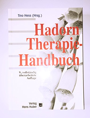 Hadorn Therapie-Handbuch. Mit einer Einführung von Prof. Marco Mumenthaler.