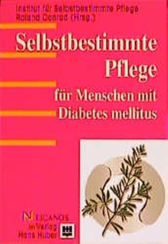 9783456831404: Selbstbestimmte Pflege fr Menschen mit Diabetes mellitus