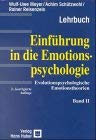 Einführung in die Emotionspsychologie, Bd.2, Evolutionspsychologische Emotionstheorien - Meyer, Wulf-Uwe; Schützwohl, Achim; Reisenzein, Rainer