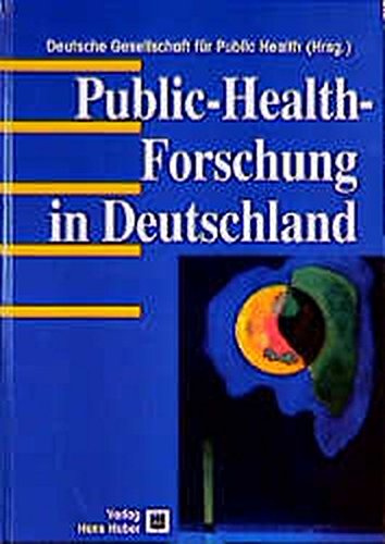 Beispielbild fr Public- Health- Forschung in Deutschland. zum Verkauf von suspiratio - online bcherstube