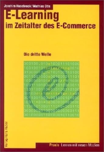 E-Learning im Zeitalter des E-Commerce. Die dritte Welle.