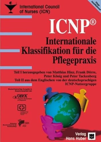 ICNP : Die internationale Klassifikation der Pflegepraxis - SBK u. ÖKV DVfK