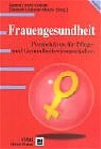 Imagen de archivo de Frauengesundheit. Perspektiven fr Pflege- und Gesundheitswissenschaften. a la venta por Fachbuch-Versandhandel