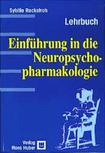 Stock image for Einfhrung in die Neuropsychopharmakologie for sale by medimops
