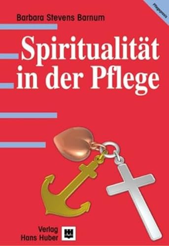 Stock image for Spiritualitt in der Pflege. for sale by suspiratio - online bcherstube