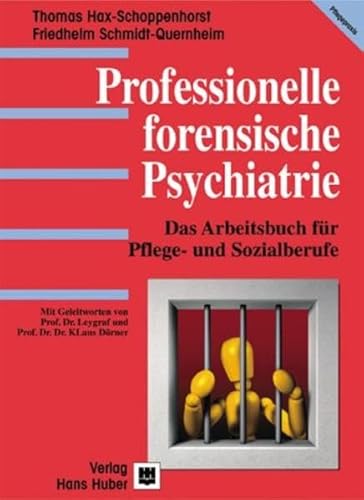 9783456838366: Professionelle forensische Psychiatrie.