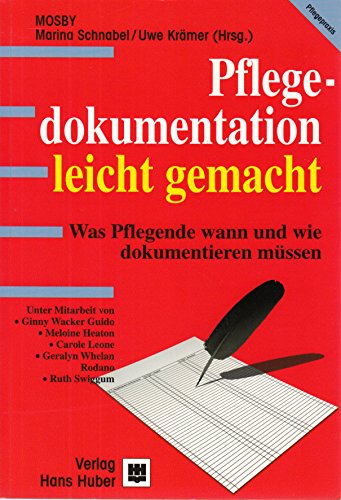 Beispielbild fr Pflegedokumentation - leicht gemacht. Was Pflegende wann und wie dokumentieren mssen zum Verkauf von medimops