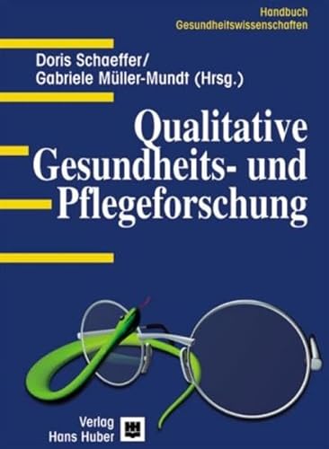 Stock image for Qualitative Gesundheits- und Pflegeforschung for sale by medimops