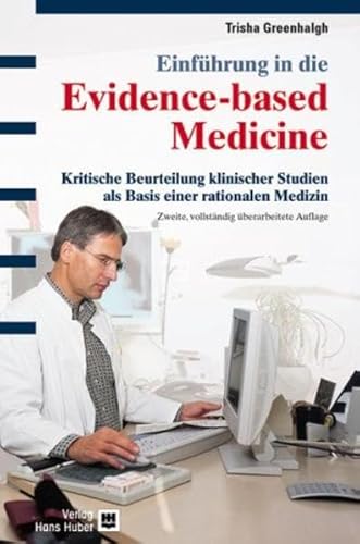 9783456839264: Einfhrung in die Evidence-Based Medicine: Kritische Beurteilung klinischer Studien als Basis einer rationalen Medizin