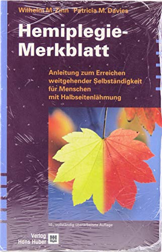 Hemiplegie-Merkblatt. (9783456839677) by Davies, Patricia M.; Zinn, Wilhelm M.