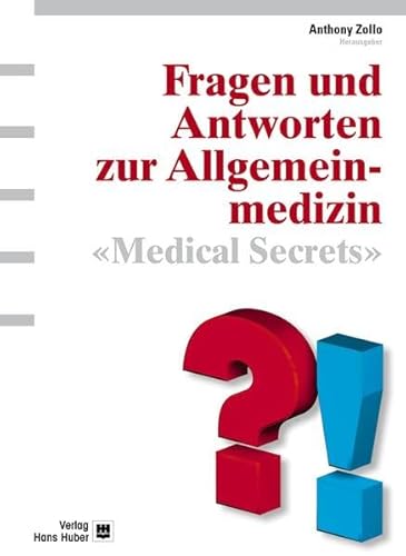 9783456840062: Fragen und Antworten zur Allgemeinmedizin: "Medical Secrets"