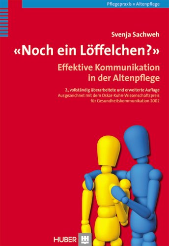 9783456840659: Noch ein Lffelchen?: Effektive Kommunikation in der Altenpflege