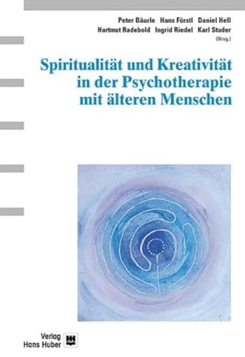 Imagen de archivo de Spiritualitt und Kreativitt in der Psychotherapie mit lteren Menschen. a la venta por Buchparadies Rahel-Medea Ruoss