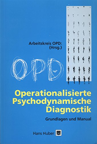 Beispielbild fr Operationalisierte Psychodynamische Diagnostik OPD-2. Das Manual fr Diagnostik und Therapieplanung zum Verkauf von medimops