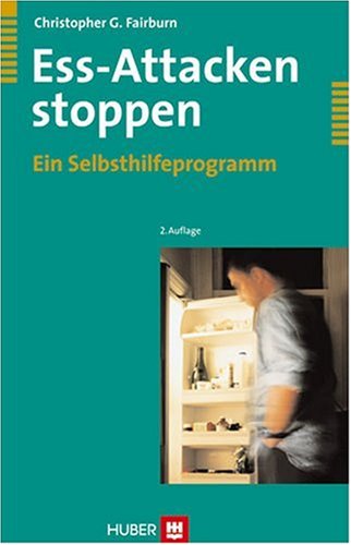 Stock image for Ess-Attacken stoppen. Ein Selbsthilfeprogramm for sale by Bernhard Kiewel Rare Books