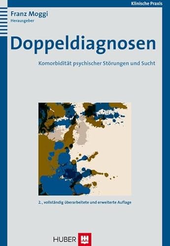 9783456843650: Doppeldiagnosen. Komorbiditt psychischer Strungen und Sucht