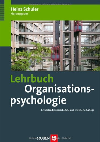 Stock image for Lehrbuch Organisationspsychologie for sale by WorldofBooks