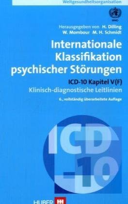 Beispielbild fr Internationale Klassifikation psychischer Strungen: ICD-10 Kapitel V (F) Klinisch-diagnostische Leitlinien zum Verkauf von Studibuch