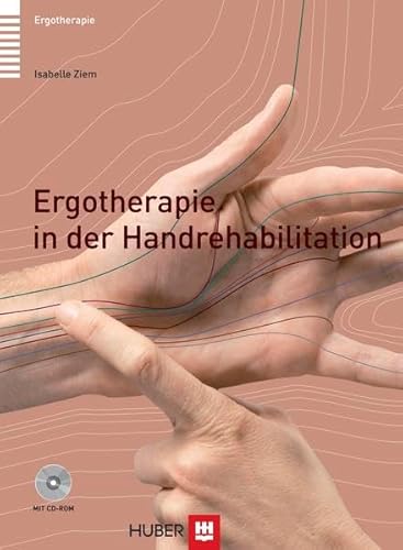 9783456846002: Ergotherapie in der Handrehabilitation + CD-ROM