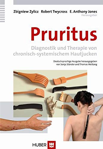 Beispielbild fr Pruritus - Diagnostik und Therapie von chronisch-systemischem Hautjucken zum Verkauf von Antiquariat Leon Rterbories