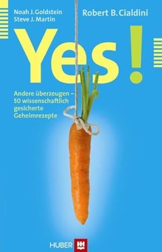 Beispielbild fr Yes! Andere berzeugen - 50 wissenschaftlich gesicherte Geheimrezepte zum Verkauf von medimops