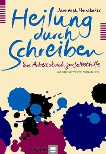 Beispielbild fr Heilung durch Schreiben. Ein Arbeitsbuch zur Selbsthilfe zum Verkauf von medimops