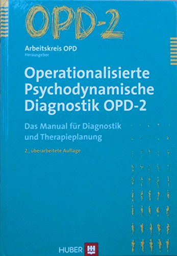 Beispielbild fr Operationalisierte Psychodynamische Diagnostik OPD-2. Das Manual fr Diagnostik und Therapieplanu zum Verkauf von medimops