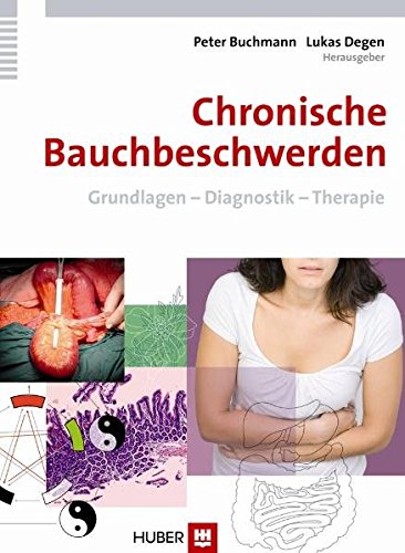 Beispielbild fr Chronische Bauchbeschwerden: Grundlagen - Diagnostik - Therapie zum Verkauf von medimops