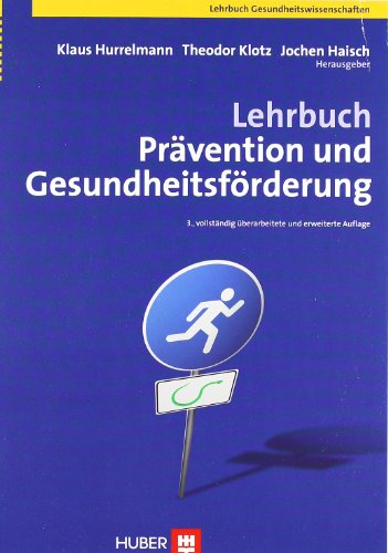 Imagen de archivo de Lehrbuch Prvention und Gesundheitsfrderung a la venta por Buchpark