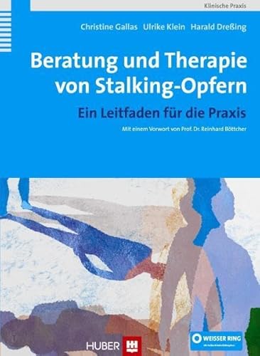 Stock image for Beratung und Therapie von Stalking-Opfern -Language: german for sale by GreatBookPrices