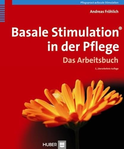Basale Stimulation in der Pflege (9783456848877) by Andreas FrÃ¶hlich